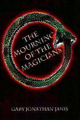 The Mourning of the Magicians Paperback Createspace Independent Publishing Platform