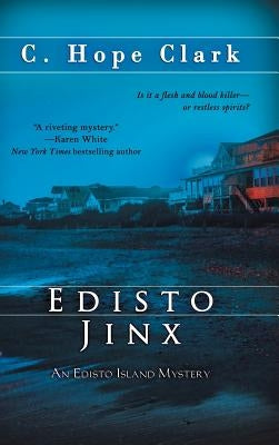 Edisto Jinx by Clark, C. Hope