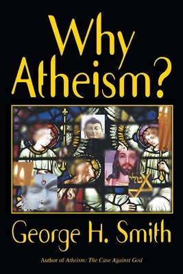 Why Atheism? Paperback Prometheus Books