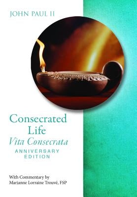 Consecrated Life Anniv Edition Paperback Pauline Books & Media
