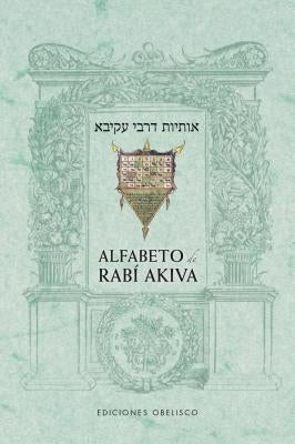 Alfabeto de Rabi Akiva by Akiba, Rabi