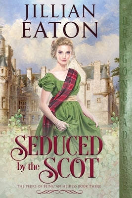 Seduced by the Scot Paperback Dragonblade Publishing, Inc.