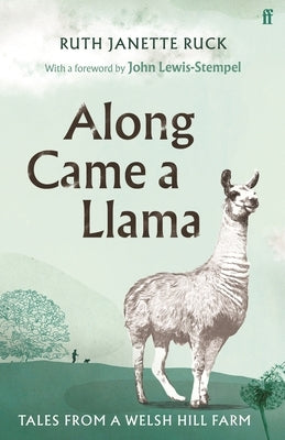 Along Came a Llama by Ruck, Ruth Janette