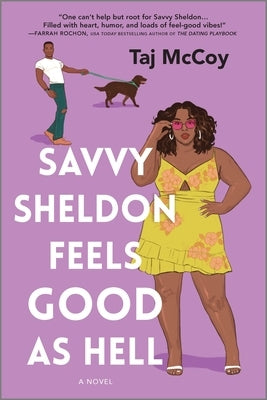 Savvy Sheldon Feels Good as Hell Paperback Mira Books