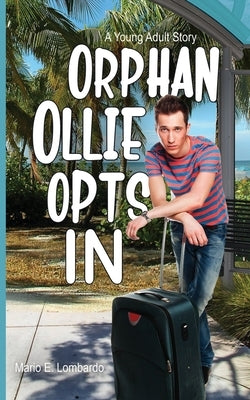 Orphan Ollie Opts In Paperback Virtualbookworm.com Publishing