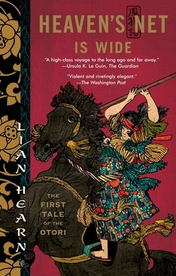 Paperback of Heaven's Net Is Wide: The First Tale of the Otori by Riverhead Books, featuring the book cover with Japanese-inspired artwork.