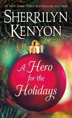 A Hero for the Holidays by Kenyon, Sherrilyn