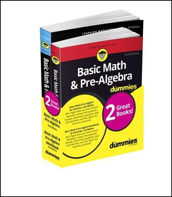 Basic Math & Pre-Algebra for Dummies Book + Workbook Bundle Paperback For Dummies