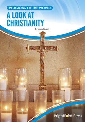 A Look at Christianity by Hamm, Liana