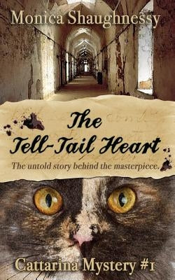 The Tell-Tail Heart: A Cattarina Mystery Paperback Jumping Jackalope Press