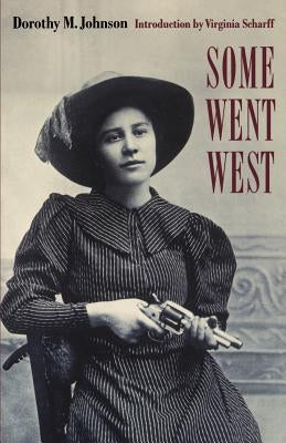 Some Went West by Johnson, Dorothy M.