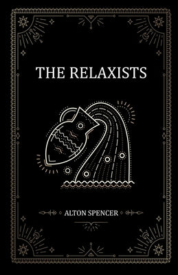 The Relaxists Paperback Elowah Press
