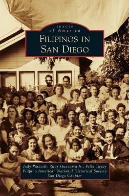 Filipinos in San Diego by Patacsil, Judy