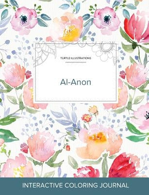Adult Coloring Journal: Al-Anon (Turtle Illustrations, La Fleur) by Wegner, Courtney