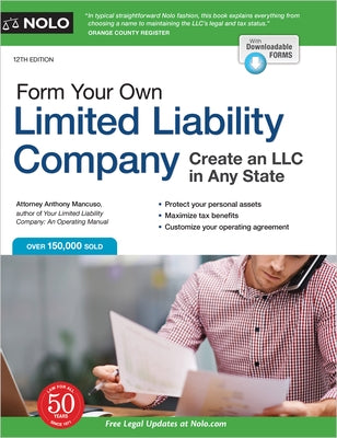 Form Your Own Limited Liability Company: Create an LLC in Any State by Mancuso, Anthony
