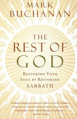 The Rest of God Paperback Thomas Nelson Publishers