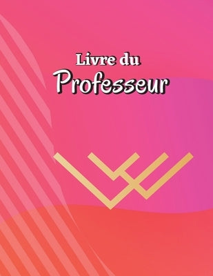 Livre du Professeur: Registre des présences pour les enseignants ​​Tableau de suivi des présences pour les enseignants, les emp Paperback Giovanni