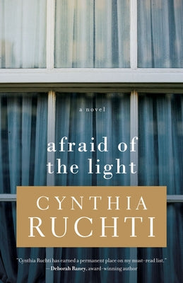 Afraid of the Light by Ruchti, Cynthia