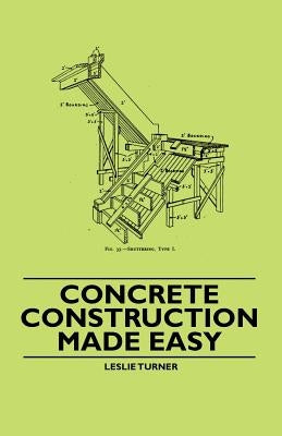 Concrete Construction Made Easy Paperback Lewis Press
