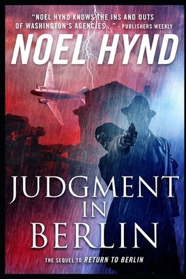 Judgment in Berlin: A Spy Story Paperback Independently Published