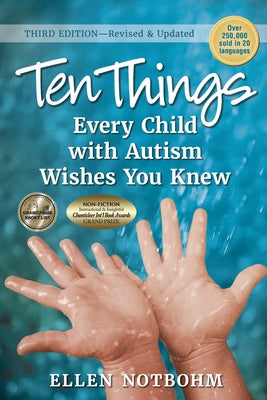 Paperback copy of "Ten Things Every Child with Autism Wishes You Knew, 3rd Edition" by Future Horizons, with cover visible.