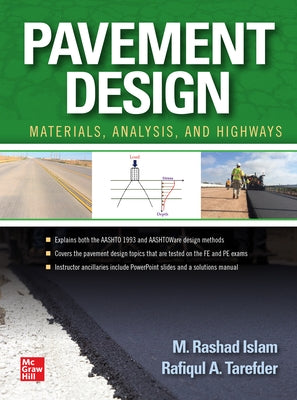 Pavement Design: Materials, Analysis, and Highways by Islam, M. Rashad