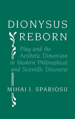 Dionysus Reborn by Spariosu, Mihai