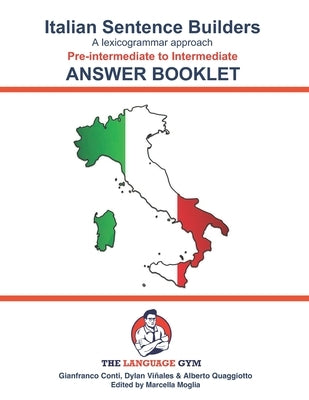 Italian Sentence Builders - Pre-intermediate to Intermediate - ANSWER BOOKLET by Viñales, Dylan