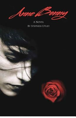 Anne Bonny Paperback Createspace Independent Publishing Platform