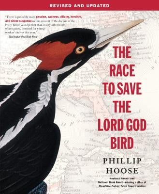 The Race to Save the Lord God Bird Paperback Square Fish