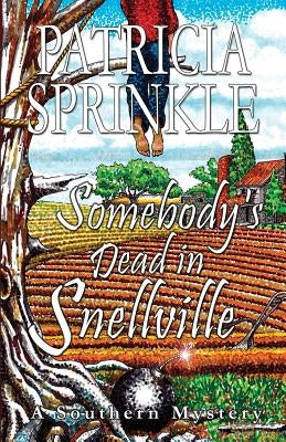 Somebody's Dead In Snellville Paperback Bella Rosa Books