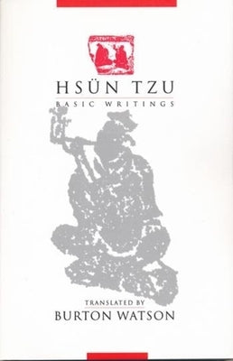 Hsün Tzu: Basic Writings Paperback Columbia University Press