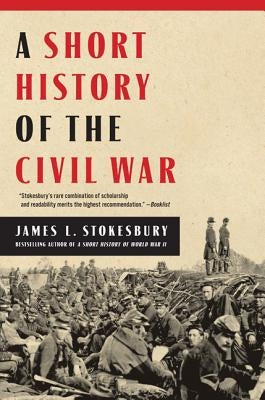 A Short History of the Civil War Paperback William Morrow & Company