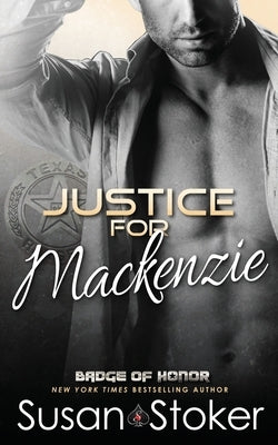 Justice for Mackenzie Paperback Stoker Aces Production