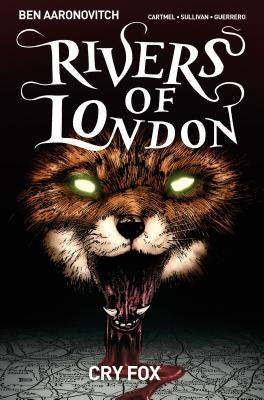 Rivers of London Vol. 5: Cry Fox by Aaronovitch, Ben