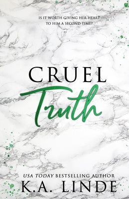 Cruel Truth (Special Edition) Paperback K.A. Linde, Inc.