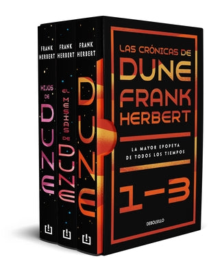 Estuche Las Crónicas de Dune: Dune, El Mesías de Dune E Hijos de Dune / Frank Herbert's Dune Saga 3-Book Boxed Set: Dune, Dune Messiah, and Children o by Herbert, Frank