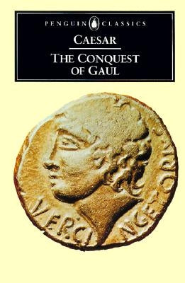 Cover of Penguin Group's "The Conquest of Gaul" book, featuring historical artwork and the book title on the front cover.
