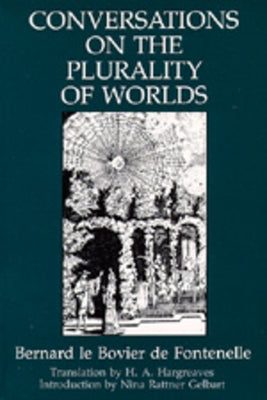 Conversations on the Plurality of Worlds Paperback University of California Press