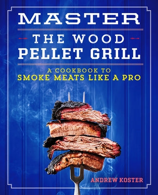 Paperback cookbook by Rockridge Press showing wood pellet grill smoking meats and grilling techniques for home chefs.