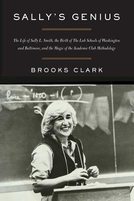 Sally's Genius by Clark, Brooks