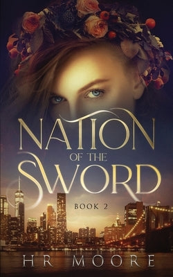 Nation of the Sword by Moore, Hr