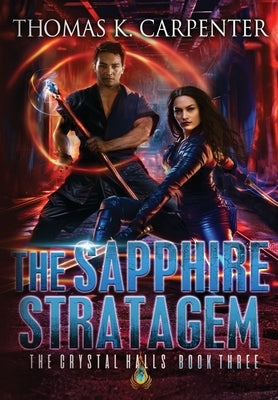 The Sapphire Stratagem by Carpenter, Thomas K.