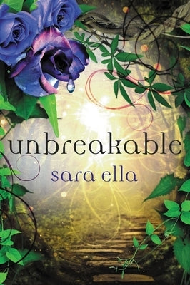 Unbreakable Softcover by Ella, Sara