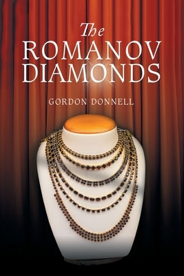 The Romanov Diamonds by Donnell, Gordon