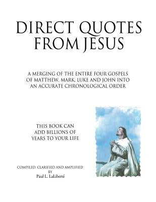 Direct Quotes from Jesus Paperback Xulon Press