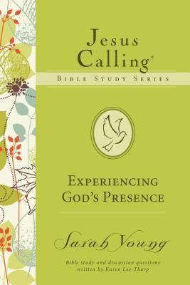 Experiencing God's Presence by Young, Sarah