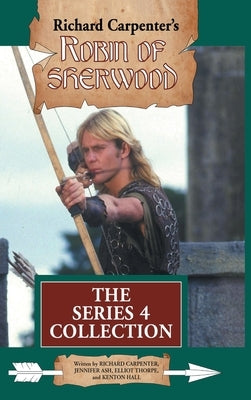 Robin of Sherwood: Series 4 Collection by Carpenter, Richard