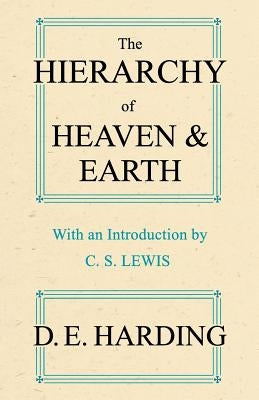 The Hierarchy of Heaven and Earth (abridged) Paperback Shollond Trust