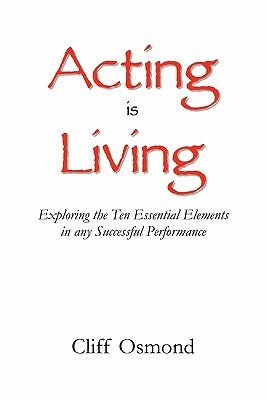Acting is Living Paperback Cinevest, Inc.